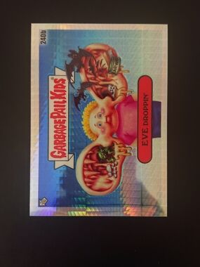 2023 Topps GPK Garbage Pail Kids Chrome 6 - Eve Droppin' (240b) - Prism /199